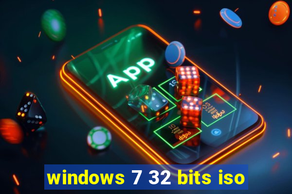 windows 7 32 bits iso